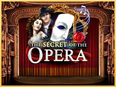 गेमिंग मशीन The Secret of the Opera बड़ी रकम पाने का आपका रास्ता