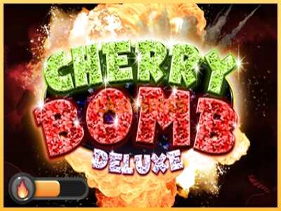 गेमिंग मशीन Cherry Bomb Deluxe बड़ी रकम पाने का आपका रास्ता