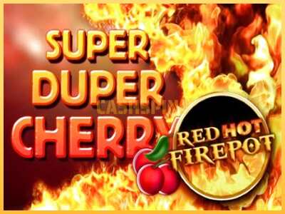 गेमिंग मशीन Super Duper Cherry Red Hot Firepot बड़ी रकम पाने का आपका रास्ता