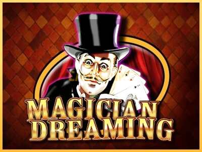 गेमिंग मशीन Magician Dreaming बड़ी रकम पाने का आपका रास्ता