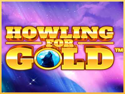 गेमिंग मशीन Howling for Gold बड़ी रकम पाने का आपका रास्ता