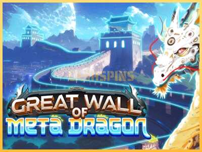 गेमिंग मशीन Great Wall of Meta Dragon बड़ी रकम पाने का आपका रास्ता