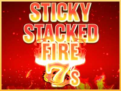 गेमिंग मशीन Sticky Stacked Fire 7s बड़ी रकम पाने का आपका रास्ता