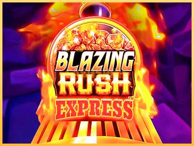 गेमिंग मशीन Blazing Rush Express बड़ी रकम पाने का आपका रास्ता