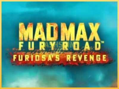 गेमिंग मशीन Mad Max: Fury Road - Furiosas Revenge बड़ी रकम पाने का आपका रास्ता