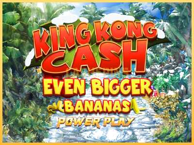 गेमिंग मशीन King Kong Cash Even Bigger Bananas Power Play बड़ी रकम पाने का आपका रास्ता