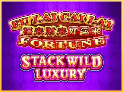 गेमिंग मशीन Fu Lai Cai Lai Stack Wild Luxury बड़ी रकम पाने का आपका रास्ता