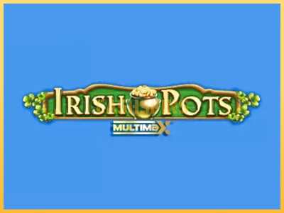 गेमिंग मशीन Irish Pots MultiMax बड़ी रकम पाने का आपका रास्ता