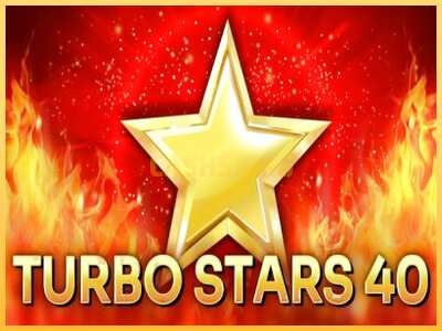 गेमिंग मशीन Turbo Stars 40 बड़ी रकम पाने का आपका रास्ता