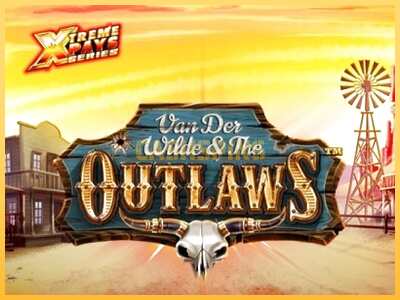 गेमिंग मशीन Van der Wilde and The Outlaws बड़ी रकम पाने का आपका रास्ता