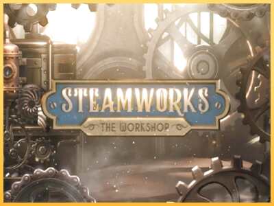 गेमिंग मशीन Steamworks - The Workshop बड़ी रकम पाने का आपका रास्ता