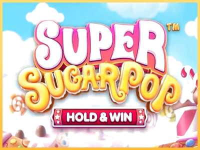 गेमिंग मशीन Super SugarPop बड़ी रकम पाने का आपका रास्ता