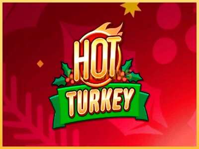 गेमिंग मशीन Hot Turkey बड़ी रकम पाने का आपका रास्ता