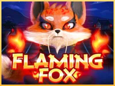 गेमिंग मशीन Flaming Fox बड़ी रकम पाने का आपका रास्ता