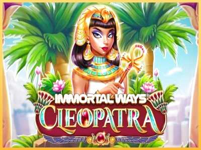 गेमिंग मशीन Immortal Ways Cleopatra बड़ी रकम पाने का आपका रास्ता