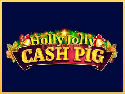 गेमिंग मशीन Holly Jolly Cash Pig बड़ी रकम पाने का आपका रास्ता