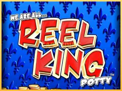 गेमिंग मशीन Reel King Potty बड़ी रकम पाने का आपका रास्ता