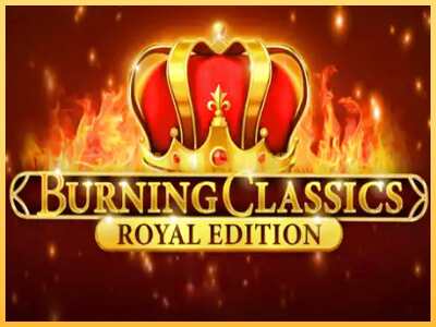 गेमिंग मशीन Burning Classics Royal Edition बड़ी रकम पाने का आपका रास्ता