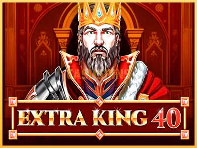 गेमिंग मशीन Extra King 40 बड़ी रकम पाने का आपका रास्ता