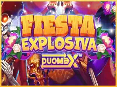 गेमिंग मशीन Fiesta Explosiva DuoMax बड़ी रकम पाने का आपका रास्ता