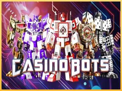 गेमिंग मशीन Casino Bots बड़ी रकम पाने का आपका रास्ता