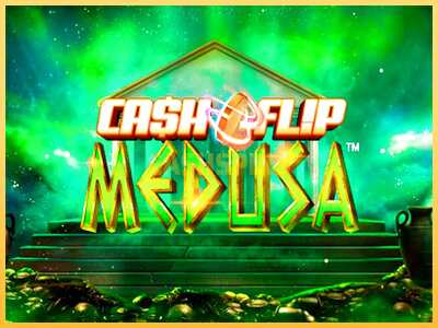 गेमिंग मशीन Cash Flip Medusa बड़ी रकम पाने का आपका रास्ता