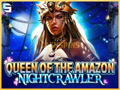 गेमिंग मशीन Queen of the Amazon - Nightcrawler बड़ी रकम पाने का आपका रास्ता