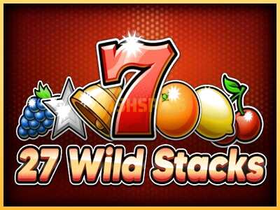 गेमिंग मशीन 27 Wild Stacks बड़ी रकम पाने का आपका रास्ता