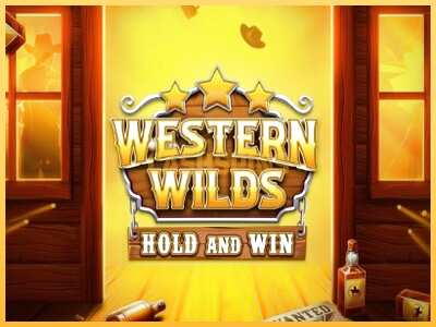 गेमिंग मशीन Western Wilds Hold and Win बड़ी रकम पाने का आपका रास्ता