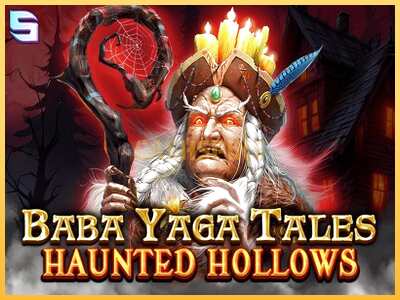 गेमिंग मशीन Baba Yaga Tales - Haunted Hollows बड़ी रकम पाने का आपका रास्ता