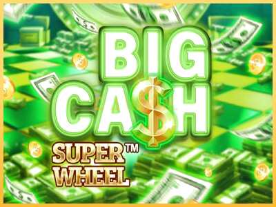 गेमिंग मशीन Big Cash Super Wheel बड़ी रकम पाने का आपका रास्ता