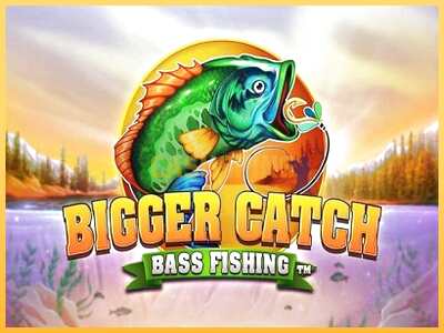 गेमिंग मशीन Bigger Catch Bass Fishing बड़ी रकम पाने का आपका रास्ता