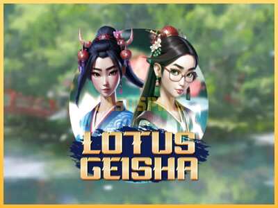 गेमिंग मशीन Lotus Geisha बड़ी रकम पाने का आपका रास्ता