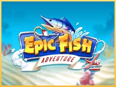 गेमिंग मशीन Epic Fish Adventure बड़ी रकम पाने का आपका रास्ता