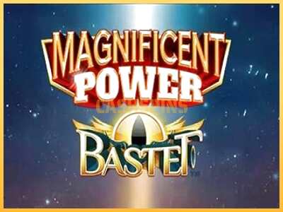 गेमिंग मशीन Magnificent Power Bastet बड़ी रकम पाने का आपका रास्ता