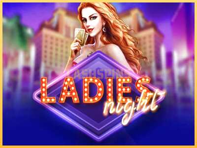 गेमिंग मशीन Ladies Night बड़ी रकम पाने का आपका रास्ता