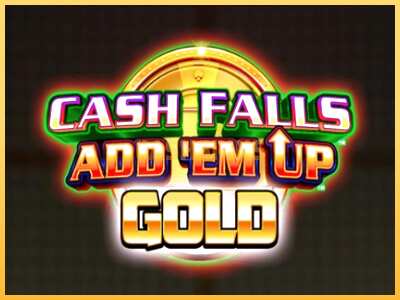 गेमिंग मशीन Cash Falls: Add Em Up Gold बड़ी रकम पाने का आपका रास्ता