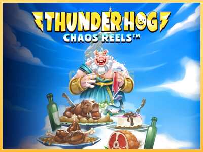 गेमिंग मशीन Thunder Hog Chaos Reels बड़ी रकम पाने का आपका रास्ता