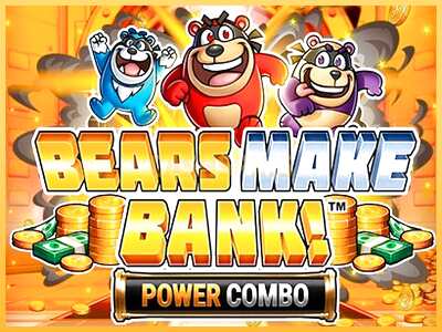 गेमिंग मशीन Bears Make Bank! Power Combo बड़ी रकम पाने का आपका रास्ता