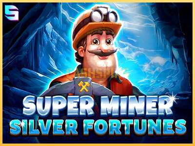 गेमिंग मशीन Super Miner Silver Fortunes बड़ी रकम पाने का आपका रास्ता