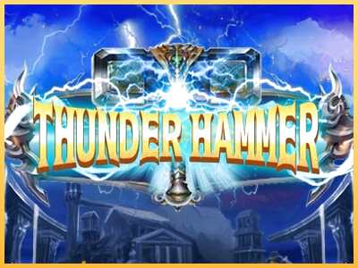 गेमिंग मशीन Thunder Hammer बड़ी रकम पाने का आपका रास्ता