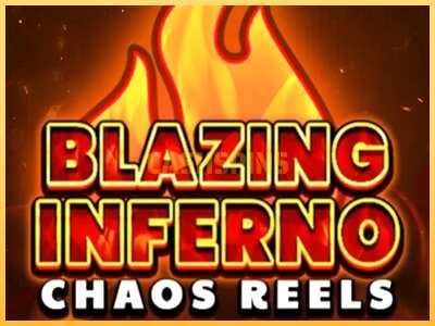 गेमिंग मशीन Blazing Inferno Chaos Reels बड़ी रकम पाने का आपका रास्ता