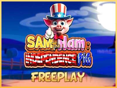 गेमिंग मशीन Sam The Ham Independence Pig बड़ी रकम पाने का आपका रास्ता