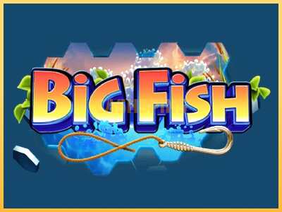 गेमिंग मशीन Big Fish बड़ी रकम पाने का आपका रास्ता