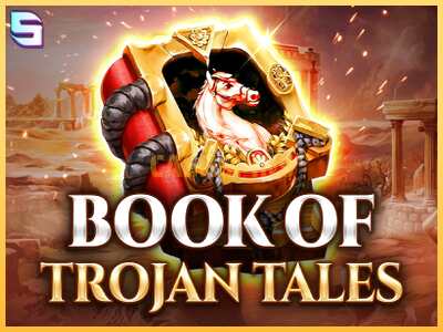 गेमिंग मशीन Book of Trojan Tales बड़ी रकम पाने का आपका रास्ता