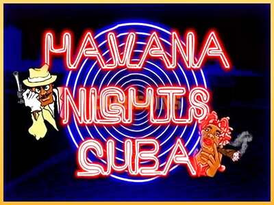 गेमिंग मशीन Havana Nights Cuba बड़ी रकम पाने का आपका रास्ता