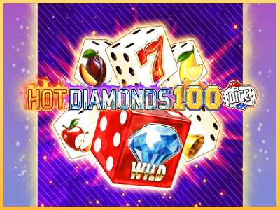 गेमिंग मशीन Hot Diamonds 100 Dice बड़ी रकम पाने का आपका रास्ता