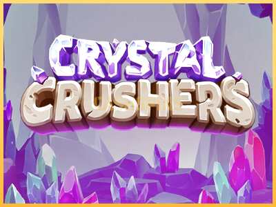 गेमिंग मशीन Crystal Crushers बड़ी रकम पाने का आपका रास्ता