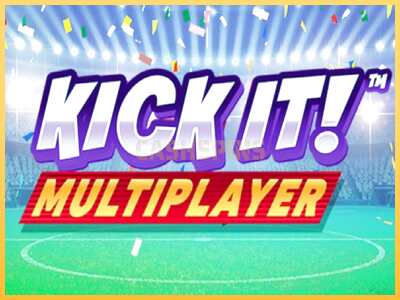 गेमिंग मशीन Kick It! Multiplayer बड़ी रकम पाने का आपका रास्ता