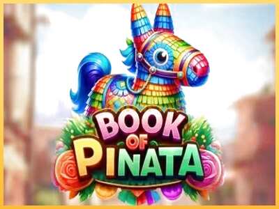 गेमिंग मशीन Book of Pinata बड़ी रकम पाने का आपका रास्ता